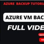 Azure VM Backup Full Training Course || Azure Backup Tutorial