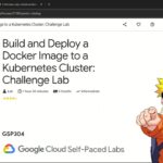 Build and Deploy a Docker Image to a Kubernetes Cluster: Challenge Lab | #qwiklabs | #GSP304
