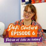 Défi couture #6 : on choisit au hasard un patron & un tissu de mon stock