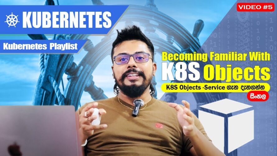 Kubernetes Objects – Service