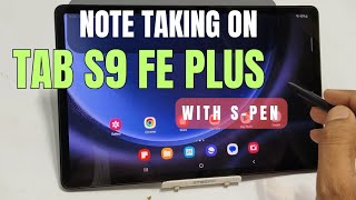 Note-taking Features Tab S9 FE Plus Using S-pen | Should you buy it?