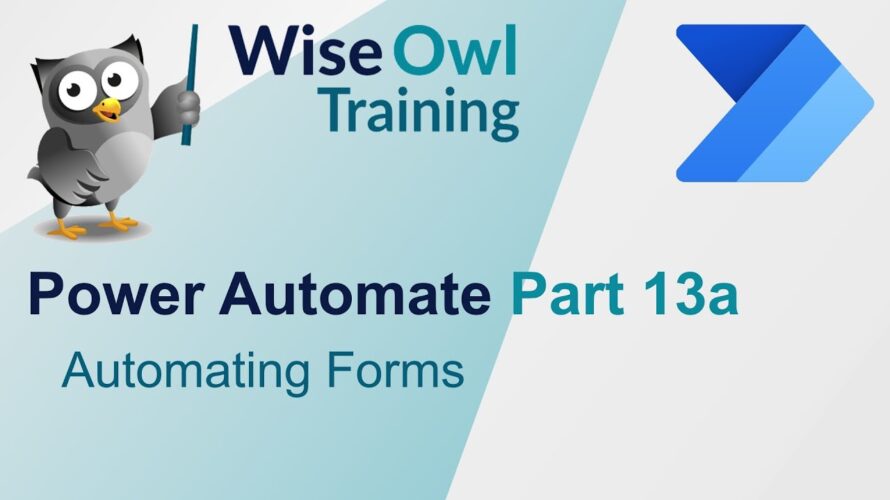 Power Automate Part 13a – Automating Forms