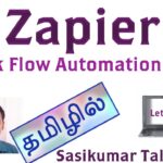 Zapier Tamil – Sasikumar Talks about Work-flow Automation Tools