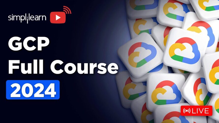 🔥Google Cloud Platform Full Course 2024 | Google Cloud Platform Tutorial | GCP Course | Simplilearn