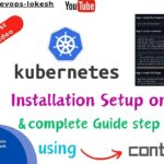 3. Kubernetes Installation & Setup on Ubuntu 22.04 LTS with Containerd | StepbyStep Navigation Guide