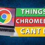 5 Things a Chromebook Can’t Do
