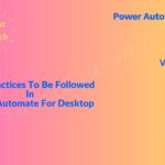 Best Practices In Power Automate Desktop #microsoft #rpa