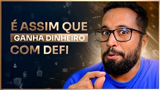 Como ganhar dinheiro com DeFi – Renda passiva em cripto