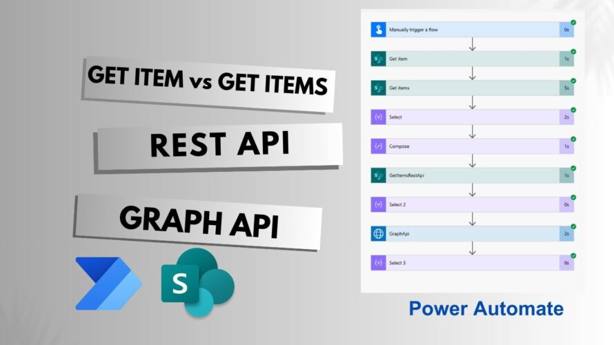 Getitem vs Getitems, RestApi vs GraphApi in Power Automate