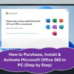How to Purchase, Install & Activate Microsoft Office 365 in PC (Step by Step)
