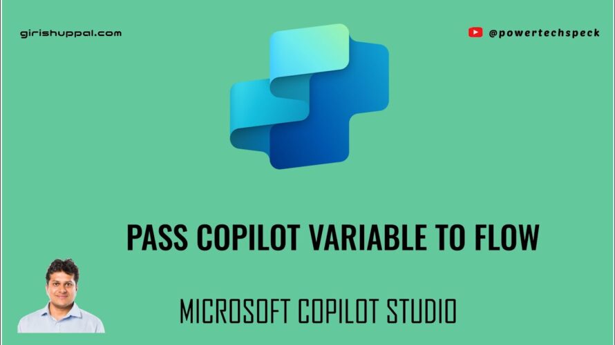 How to pass variables from Copilot Studio to Microsoft Power Automate flow?