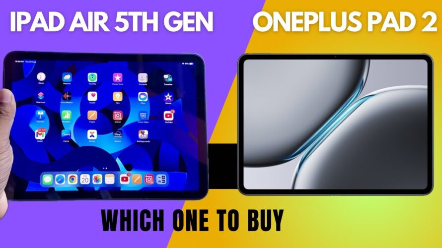 Ipad Air 5th Gen vs OnePlus Pad 2 | Which one should you buy?
