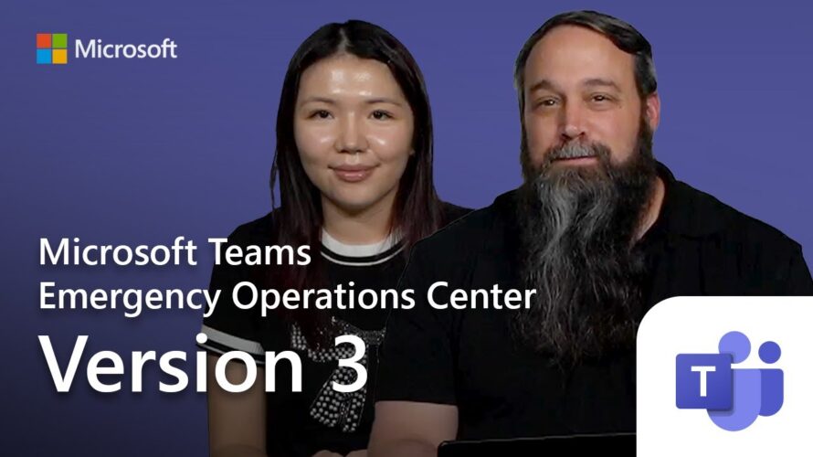 Microsoft Teams Emergency Operations Center v3 now available!
