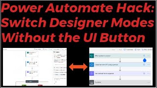 Power Automate Flow: Switch Designer Modes Without the UI Button very quickly
