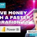 Save Money with a Faster Migration to #PowerBI