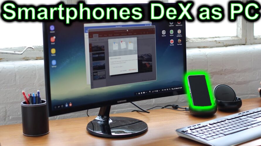 Smartphone as Computer Samsung DeX Explained Computer Wednesday