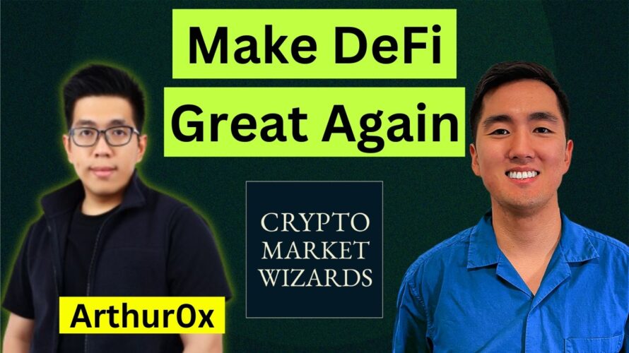 The Bull Case for DeFi w/ Arthur0x