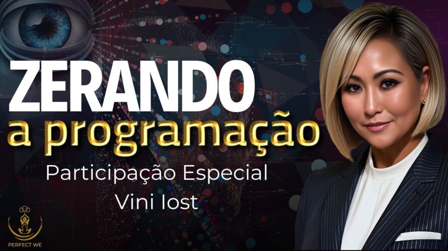 ZERANDO A PROGRAMAÇÃO/ Participação Especial: Vini Iost