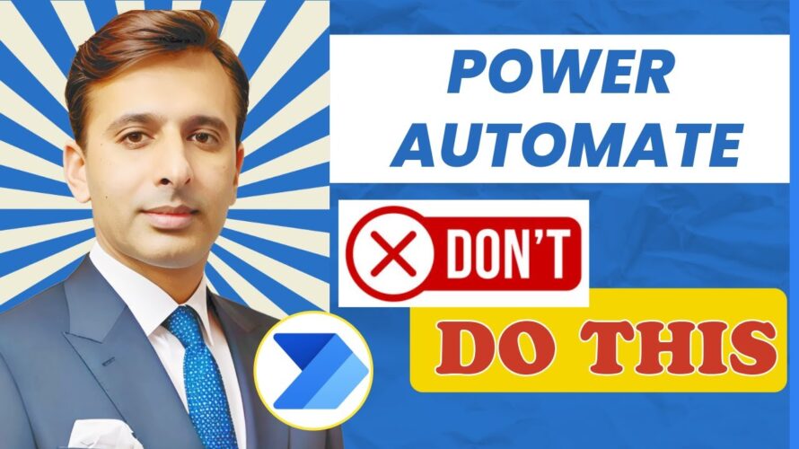 10 Power Automate Mistakes to Avoid for Efficient, Scalable Workflows