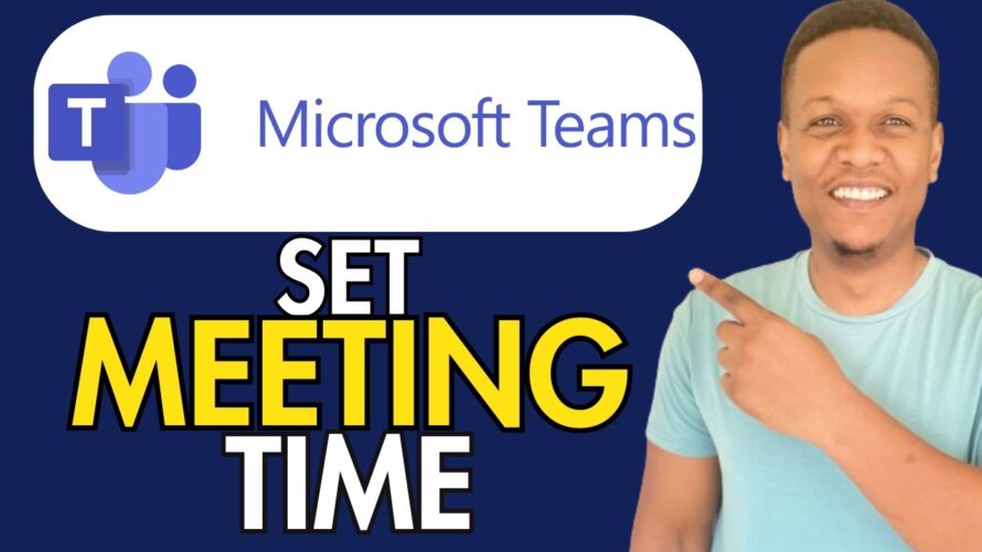HOW TO SET MEETING TIME IN MICROSOFT TEAM