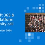 Microsoft 365 & Power Platform community call – 12th of September 2024