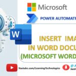 Power Automate Desktop || Insert  Image in Word document action(Microsoft Word actions)