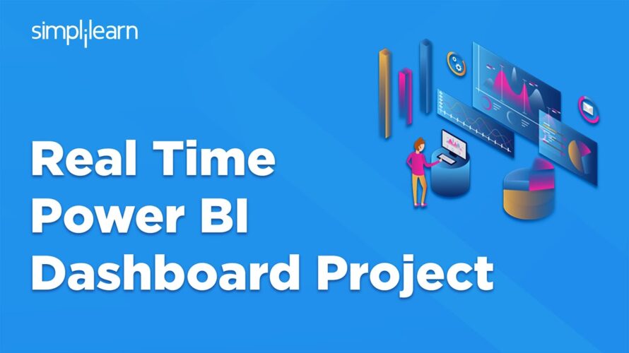 Real Time Power BI Dashboard Project | Real Time Power Bi Dashboard Project Tutorial | Simplilearn