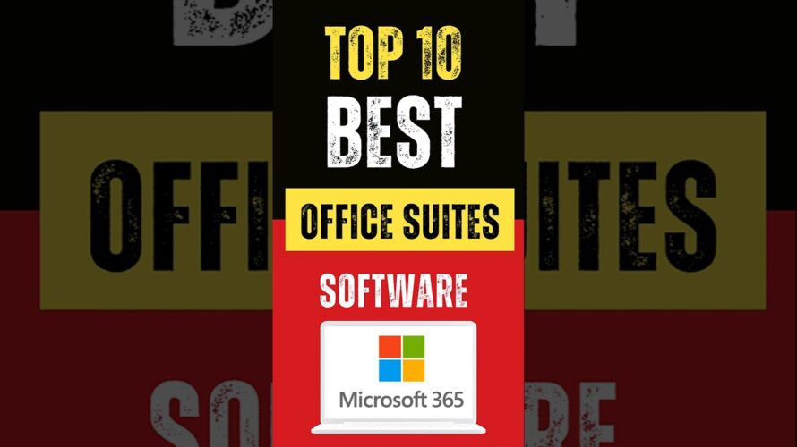 Top 10 Best Office Suite Software for Productivity in 2024
