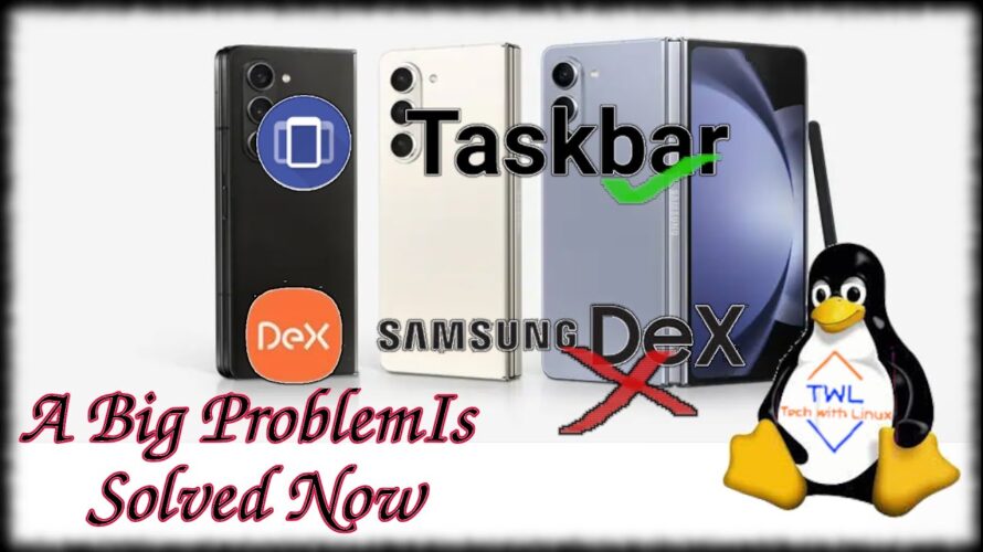 Use your Smart Phone as portable PC | Samsung Dex mode(Force Desktop mode) Part-2 | Tech With Linux.
