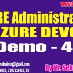 AZURE ADMIN & AZURE DEVOPS tutorials || Demo – 4 || by Mr. Sekhar Reddy On 31-10-2024 @8AM IST