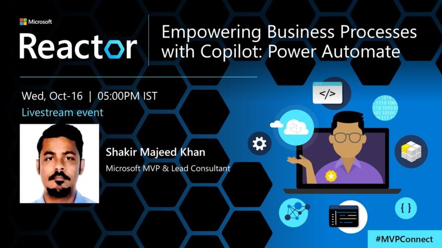 Empowering Business Processes with Copilot: Power Automate | #MVPConnect