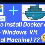 How to Install Docker on Azure Windows VM (Virtual Machine) using WSL2