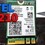 INTEL AX210 WIFI6 Card Upgrade – Overview & Installation Tips