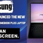 Samsung has announced the new Galaxy Chromebook Plus laptop with an OLED screen