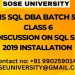 Sql DBA Batch 56 Class 6 Full Discussion on  Sql Server 2019 Installation || Contact +91 9902590140