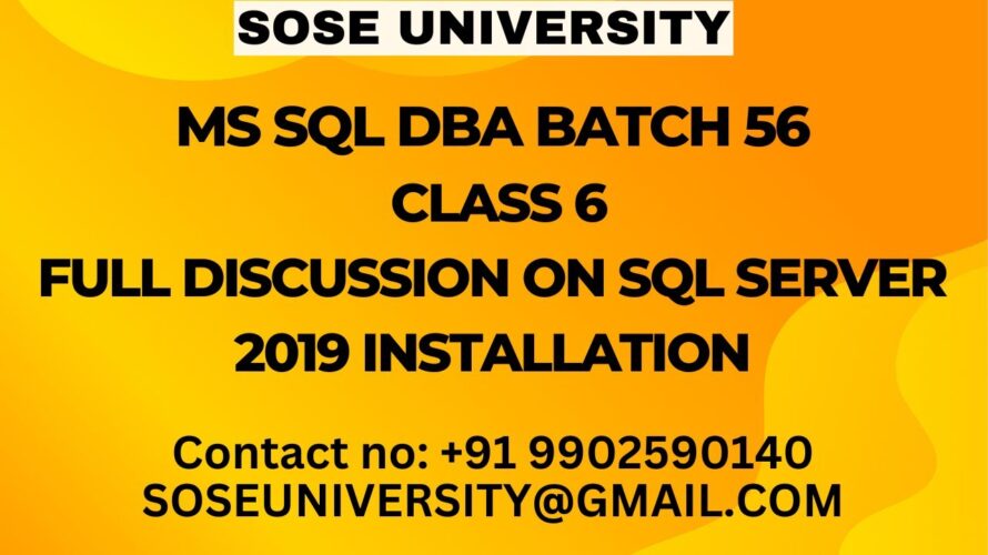 Sql DBA Batch 56 Class 6 Full Discussion on Sql Server 2019 Installation || Contact +91 9902590140