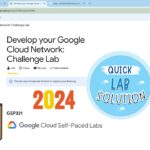 Develop your Google Cloud Network: Challenge Lab || #qwiklabs || #GSP321 ||  [With Explanation🗣️]
