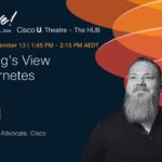 A NetEng’s View of Kubernetes