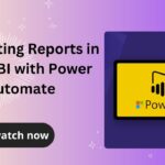 Automating Reports in Power BI with Power Automate | iCert Global