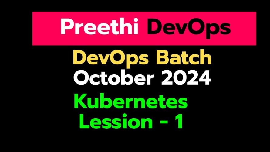 Day 25 DEVOPS 13 OCTOBER BATCH 2024 – Kubernetes -1 | Introduction , Architecture, How to Setup