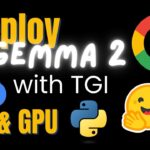 Deploy Gemma 2 LLM with Text Generation Inference (TGI) on Google Cloud GPU