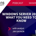 Directions Podcast. Season 3. Episode 5. Windows Server 2025: What you need to know.