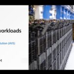 FINCHLOOM WEBINAR – Azure VMware Solution Technical Deep Dive – Overview, Use Cases, Scenarios