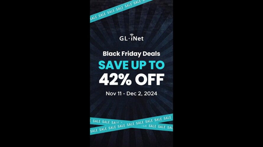 GL.iNet Black Friday Deals 2024