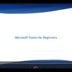 Microsoft Teams for Beginners