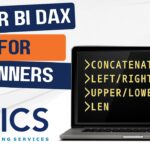 Power BI DAX for Beginners: Text functions – Concatenate, Left, Right, Mid, Upper, Lower, and Len