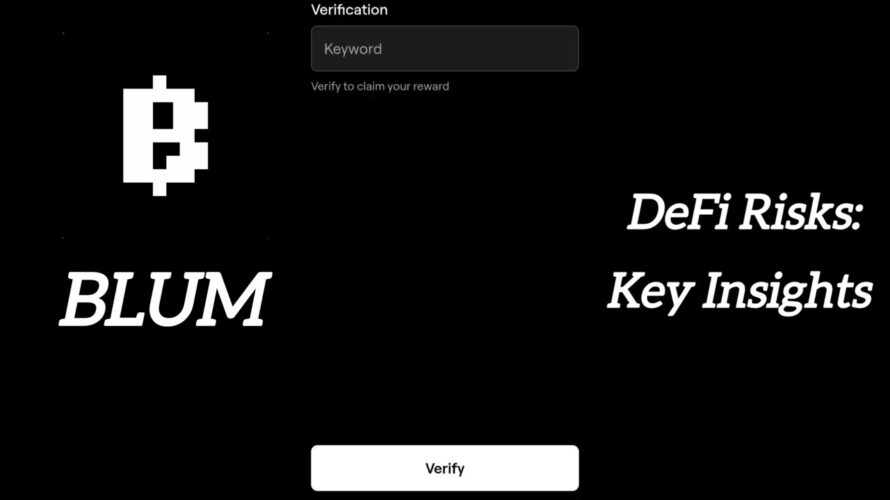✅ DeFi Risks: Key Insights Blum Code #blumcode