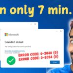 Fix MS Office Couldn’t Install Error Code: 0-2048 (0) & Error Code: 0-2054 (0) in Only 7 Minutes 👍
