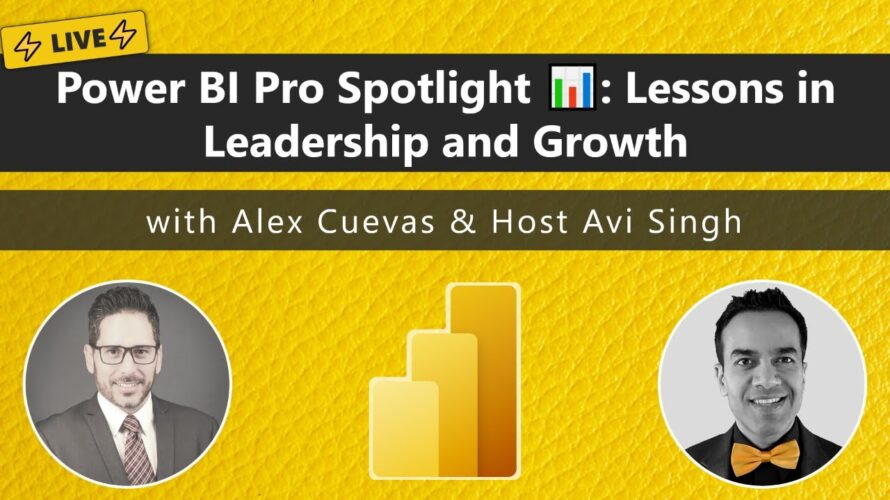 📊 Power BI Pro Spotlight with Alex Cuevas: Lessons in Leadership & Growth