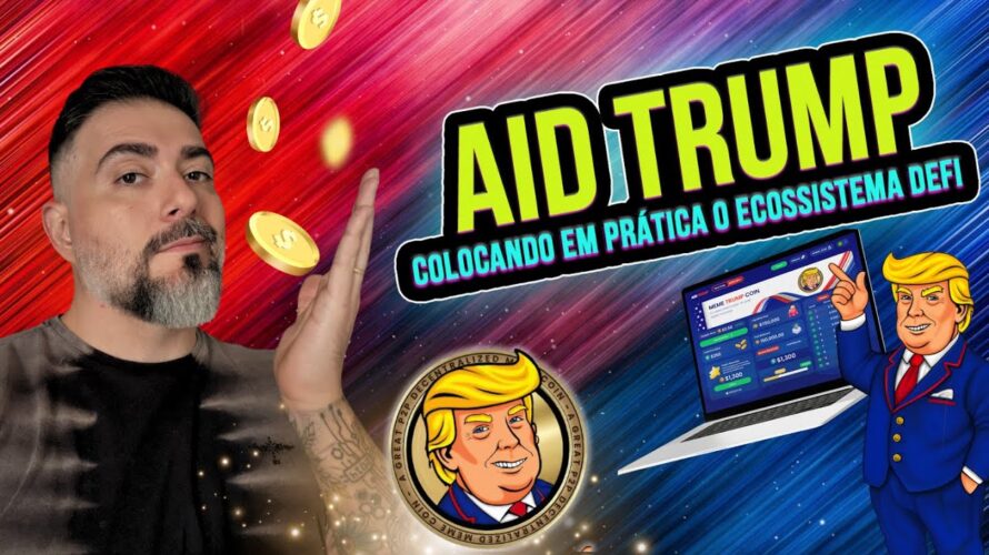 AID TRUMP (MEME TOKEN): Tutorial COMPLETO de como usar o ecossistema Defi do projeto!